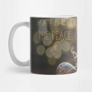 Home Is Where The Peace Is Mug